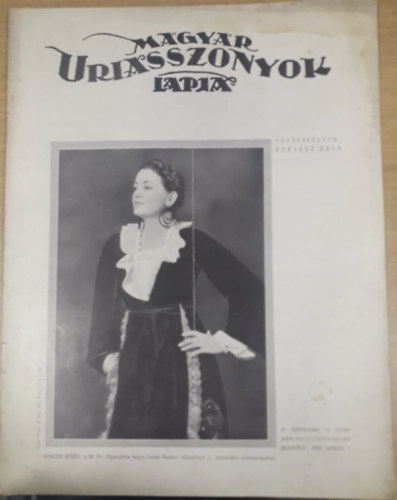 Kertsz Bla  (szerk.) - Magyar Uriasszonyok Lapja XI. vfolyam 16. szm - 1934. jnius 1.