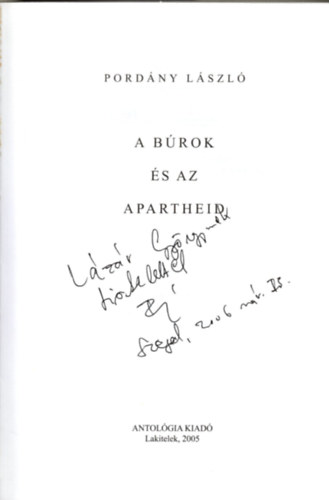 Pordny Lszl - A brok s az apartheid (dediklt)