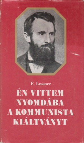 Friedrich Lessner - n vittem nyomdba a Kommunista Kiltvnyt