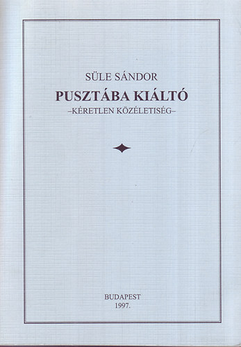 Sle Sndor - Pusztba kilt