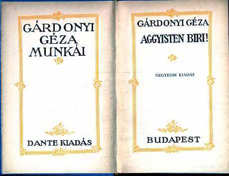 G�rdonyi G�za - Aggyisten Biri!