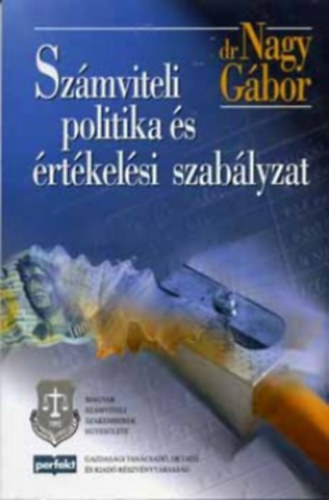Dr. Nagy G�bor - Sz�mviteli politika �s �rt�kel�si szab�lyzat
