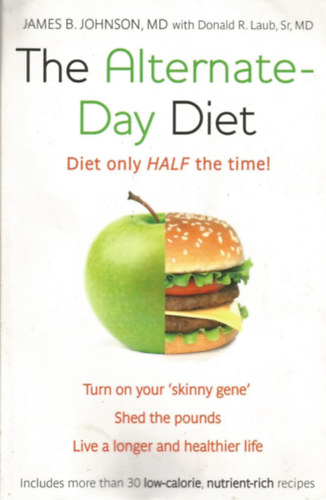 Donald R. Laub Sr. MD - The Alternate-Day Diet
