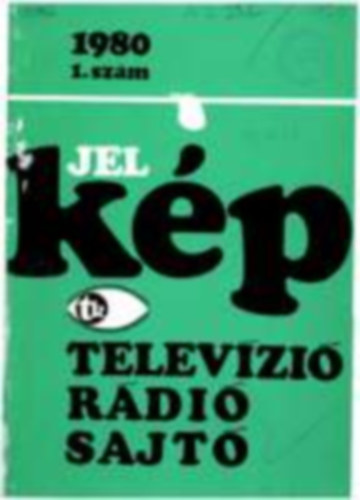 Jel-kp 1980 (1. szm) - Televzi, rdi sajt