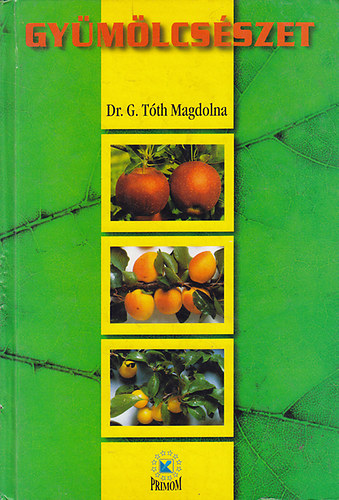 Dr. G. Tth Magdolna - Gymlcsszet