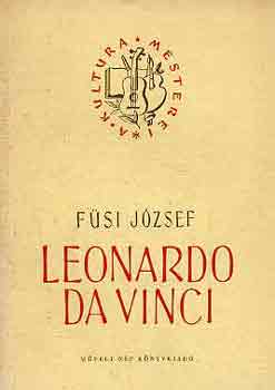 Füsi József - Leonardo da Vinci