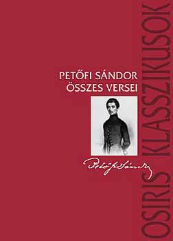 Petfi Sndor - Petfi Sndor sszes versei