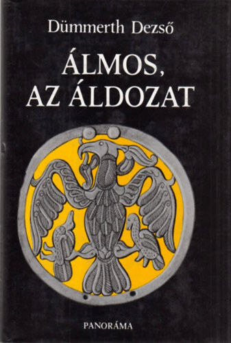 D�mmerth Dezs� - �lmos, az �ldozat
