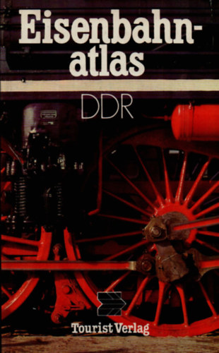 Hans-Joachim Krsche; Hans Mller - Eisenbahnatlas DDR
