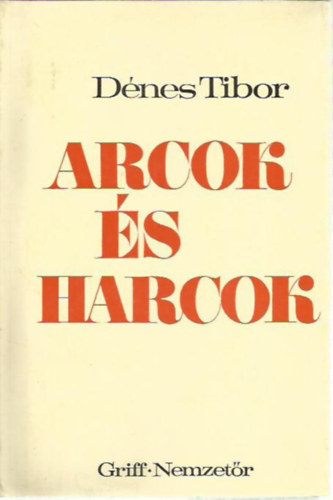 Dnes Tibor - Arcok s harcok