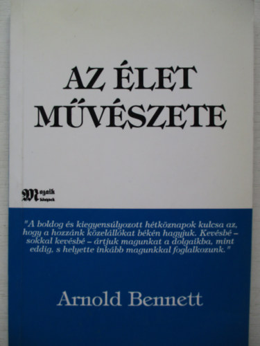 Arnold Bennett - Az let mvszete