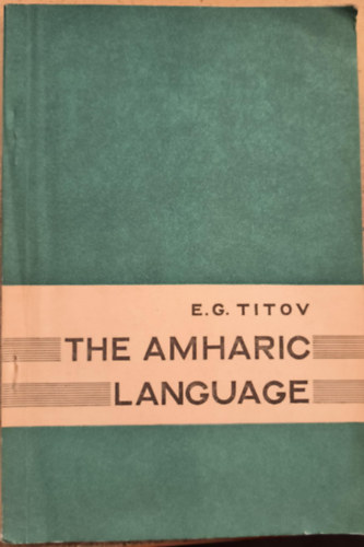 E. G. Titov - The Amharic Language