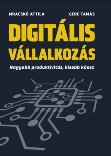 Gere Tams Mracsk Attila - Digitlis vllalkozs