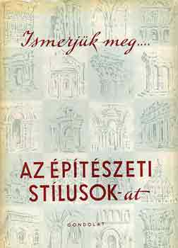 Ger� L�szl� - Az �p�t�szeti st�lusok