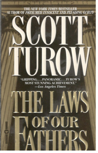 Scott Turow - The Laws of our Fathers