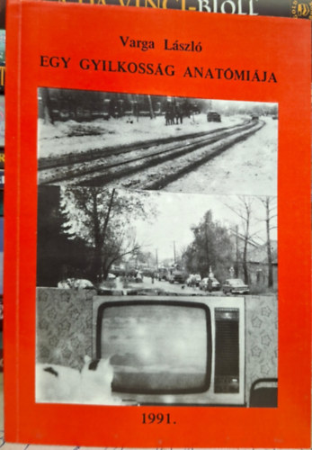 Varga László - Egy gyilkosság anatómiája - Heves Megyei Írók Köre