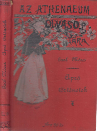 Gaal Mózes - Apró történetek (Az Athenaeum olvasótára)