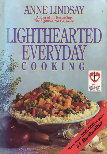 Anne Lindsay - Lighthearted Everyday Cooking