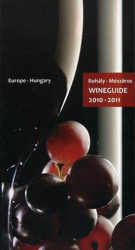 M�sz�ros Gabriella Roh�ly - Wineguide 2010-2011