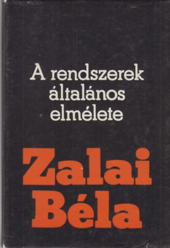 Zalai B�la - A rendszerek �ltal�nos elm�lete