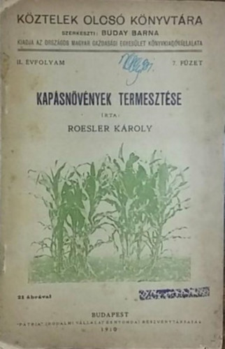Roesler Kroly - Kapsnvnyek termesztse