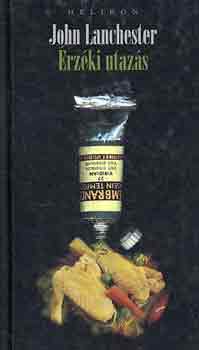 John Lanchester - �rz�ki utaz�s