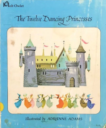 Andrew Lang - The Twelve Dancing Princesses