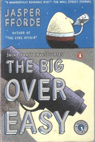 Jasper Fforde - The Big Over Easy