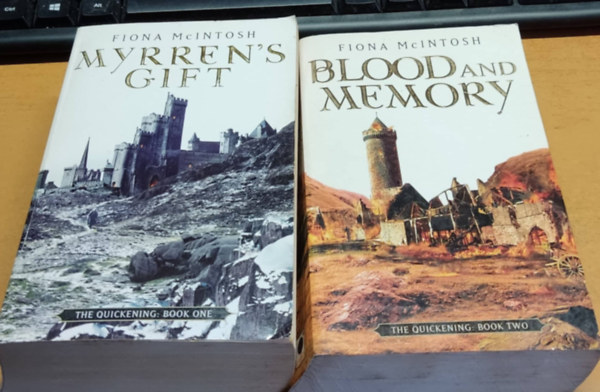 Fiona McIntosh - The Quickening: Book One: Myrren's Gift + Book Two: Blood and Memory (2 ktet)