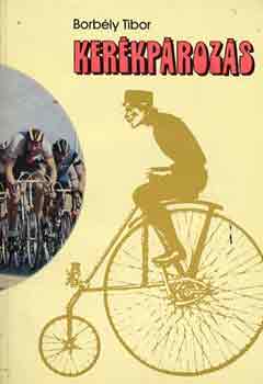 Borb�ly Tibor - Ker�kp�roz�s