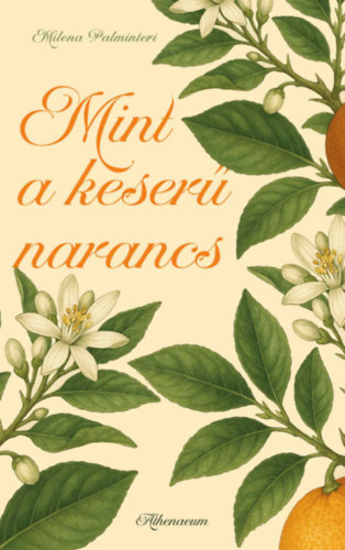 Milena Palminteri - Mint a keser� narancs