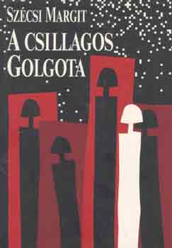 Sz�csi Margit - A csillagos Golgota