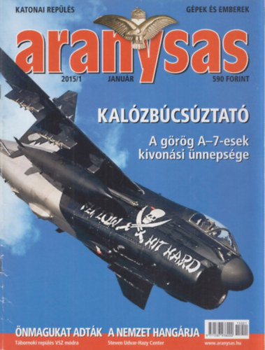 Tőrös István (Főszerk.) - Aranysas 2015/1-12. (teljes évfolyam, lapszámonként)