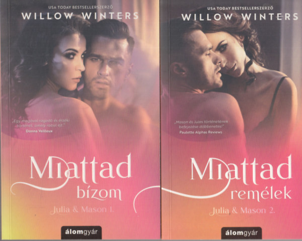 Willow Winters - Miattad bzom + Miattad remlek (Julia & Mason 1-2)