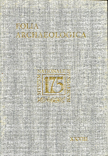 Flep Ferenc  (szerk.) - Folia archaeologica XXVIII.