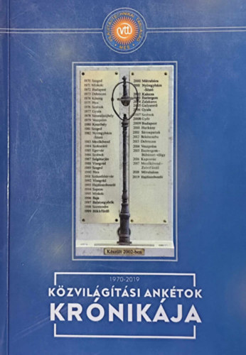 Radványiné Novotny Olga - Közvilágítási ankétok krónikája 1970-2008. I.rész