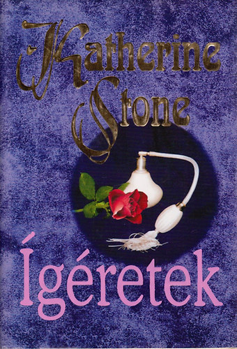 Katherine Stone - �g�retek