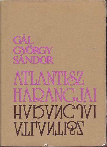 G�l Gy�rgy S�ndor - Atlantisz harangjai
