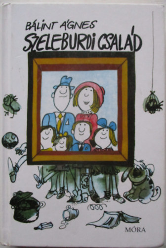 Blint gnes - Szeleburdi csald