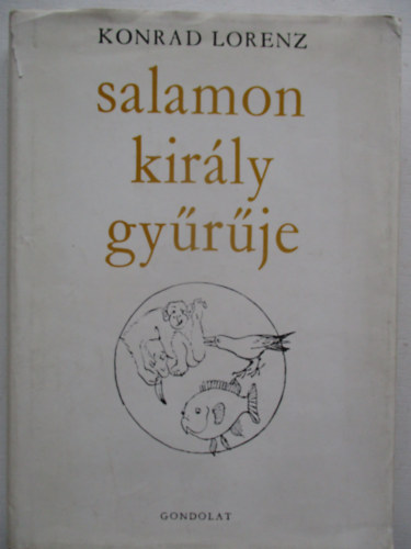 Konrad Lorenz - Salamon kir�ly gy�r�je