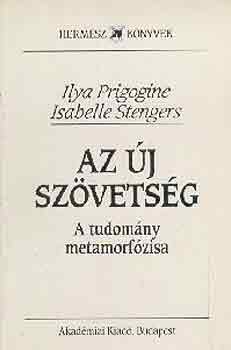 Isabelle Prigogine-Ilya-Stengr - Az j szvetsg