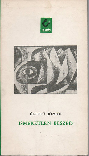 �ltet� J�zsef - Ismeretlen besz�d