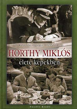 Vitz Nagybnyai - Horthy Mikls lete kpekben
