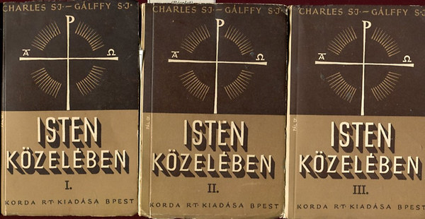 P. Charles S. J. - Isten kzelben I-III.