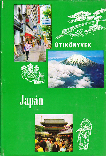 Szentirmai J�zsef Dr. Nagy J�zsefn� - Jap�n (Panor�ma)