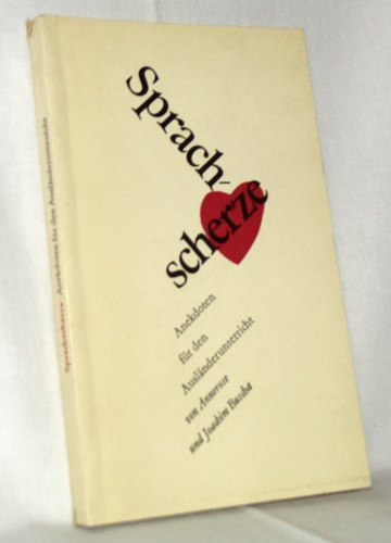 Annerose und Joachim Buscha - Sprach-scherze, Anekdoten fr den Auslanderunterricht