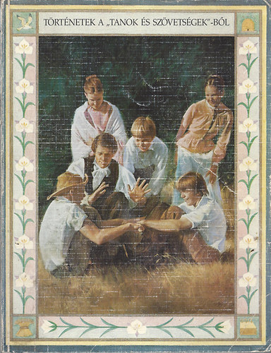 T�rt�netek a 'tanok �s sz�vets�gek"-b�l