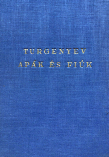 Turgenyev - Ap�k �s fi�k