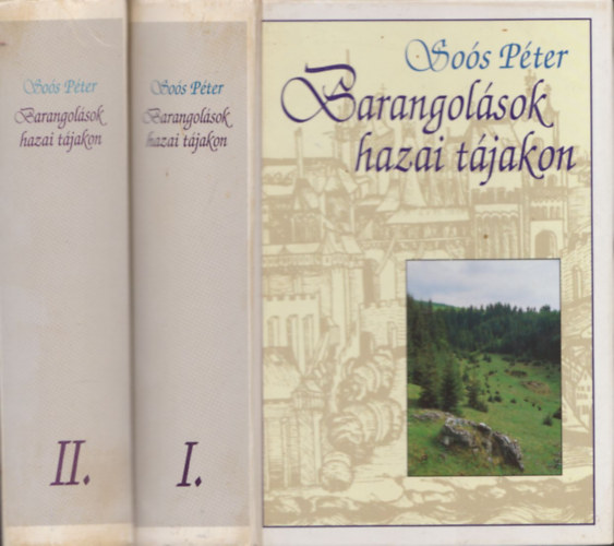 Sos Pter - Barangolsok hazai tjakon I-II.