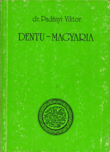 Dr. Pad�nyi Viktor - Dentu-Magyaria